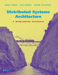 Distributed Systems Architecture; A Middleware Approach (Hardback) 9781558606487