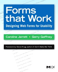 Forms that Work; Designing Web Forms for Usability (Paperback / softback) 9781558607101
