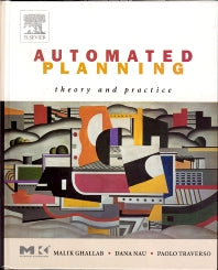 Automated Planning; Theory and Practice (Hardback) 9781558608566