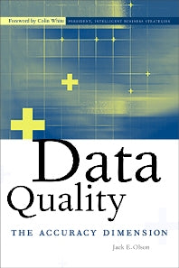 Data Quality; The Accuracy Dimension (Paperback / softback) 9781558608917