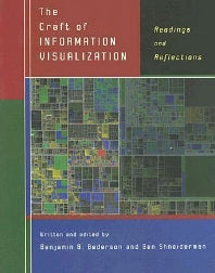 The Craft of Information Visualization; Readings and Reflections (Paperback / softback) 9781558609150