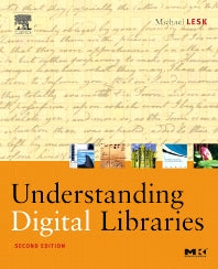 Understanding Digital Libraries (Paperback / softback) 9781558609242