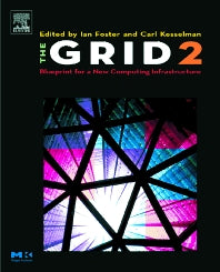 The Grid 2; Blueprint for a New Computing Infrastructure (Hardback) 9781558609334