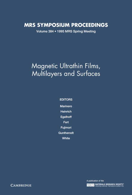 Magnetic Ultrathin Films, Multilayers and Surfaces: Volume 384 (Hardback) 9781558992870
