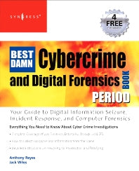 The Best Damn Cybercrime and Digital Forensics Book Period (Paperback / softback) 9781597492287