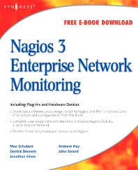 Nagios 3 Enterprise Network Monitoring; Including Plug-Ins and Hardware Devices (Paperback / softback) 9781597492676