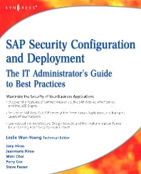 SAP Security Configuration and Deployment; The IT Administrator's Guide to Best Practices (Paperback / softback) 9781597492843