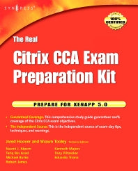 The Real Citrix CCA Exam Preparation Kit; Prepare for XenApp 5.0 (Paperback / softback) 9781597494199