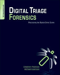 Digital Triage Forensics; Processing the Digital Crime Scene (Paperback / softback) 9781597495967