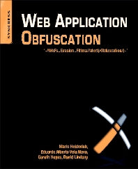 Web Application Obfuscation; '-/WAFs..Evasion..Filters//alert(/Obfuscation/)-' (Paperback / softback) 9781597496049