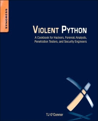 Violent Python; A Cookbook for Hackers, Forensic Analysts, Penetration Testers and Security Engineers (Paperback / softback) 9781597499576