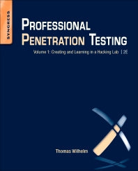 Professional Penetration Testing; Creating and Learning in a Hacking Lab (Paperback / softback) 9781597499934