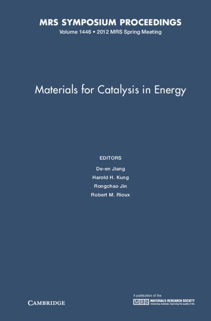 Materials for Catalysis in Energy: Volume 1446 (Hardback) 9781605114231