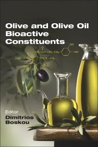 Olive and Olive Oil Bioactive Constituents (Hardback) 9781630670412