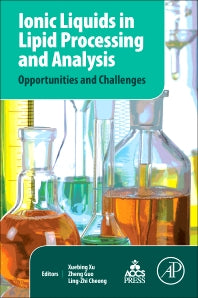 Ionic Liquids in Lipid Processing and Analysis; Opportunities and Challenges (Hardback) 9781630670474