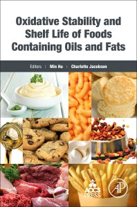 Oxidative Stability and Shelf Life of Foods Containing Oils and Fats (Hardback) 9781630670566