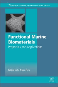 Functional Marine Biomaterials; Properties and Applications (Hardback) 9781782420866