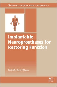 Implantable Neuroprostheses for Restoring Function (Hardback) 9781782421016