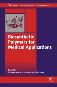 Biosynthetic Polymers for Medical Applications (Hardback) 9781782421054