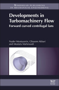 Developments in Turbomachinery Flow; Forward Curved Centrifugal Fans (Hardback) 9781782421924