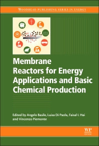 Membrane Reactors for Energy Applications and Basic Chemical Production (Hardback) 9781782422235