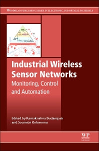 Industrial Wireless Sensor Networks; Monitoring, Control and Automation (Hardback) 9781782422303