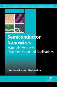 Semiconductor Nanowires; Materials, Synthesis, Characterization and Applications (Hardback) 9781782422532