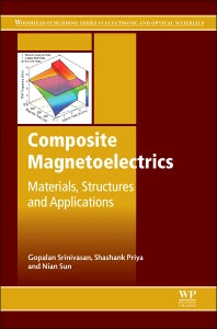 Composite Magnetoelectrics; Materials, Structures, and Applications (Hardback) 9781782422549
