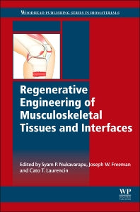 Regenerative Engineering of Musculoskeletal Tissues and Interfaces (Hardback) 9781782423010