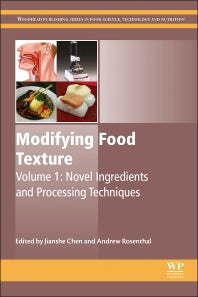 Modifying Food Texture; Novel Ingredients and Processing Techniques (Hardback) 9781782423331