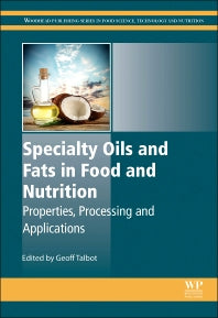 Specialty Oils and Fats in Food and Nutrition; Properties, Processing and Applications (Hardback) 9781782423768