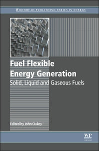 Fuel Flexible Energy Generation; Solid, Liquid and Gaseous Fuels (Paperback / softback) 9781782423782