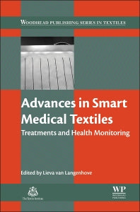 Advances in Smart Medical Textiles; Treatments and Health Monitoring (Hardback) 9781782423799