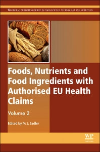 Foods, Nutrients and Food Ingredients with Authorised EU Health Claims; Volume 2 (Hardback) 9781782423829