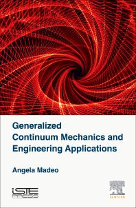 Generalized Continuum Mechanics and Engineering Applications (Hardback) 9781785480324