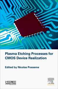 Plasma Etching Processes for CMOS Devices Realization (Hardback) 9781785480966