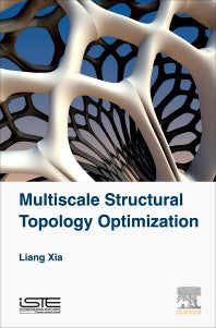 Multiscale Structural Topology Optimization (Hardback) 9781785481000