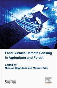 Land Surface Remote Sensing in Agriculture and Forest (Hardback) 9781785481031