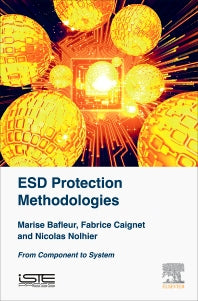 ESD Protection Methodologies; From Component to System (Hardback) 9781785481222