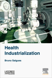 Health Industrialization (Hardback) 9781785481475