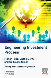 Engineering Investment Process; Making Value Creation Repeatable (Hardback) 9781785481628