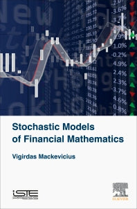 Stochastic Models of Financial Mathematics (Hardback) 9781785481987