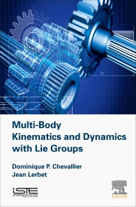 Multi-Body Kinematics and Dynamics with Lie Groups (Hardback) 9781785482311
