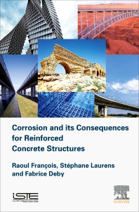 Corrosion and its Consequences for Reinforced Concrete Structures (Hardback) 9781785482342