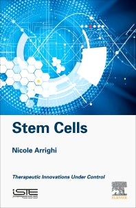 Stem Cells; Therapeutic Innovations under Control (Hardback) 9781785482540