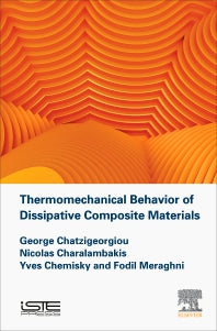 Thermomechanical Behavior of Dissipative Composite Materials (Hardback) 9781785482793