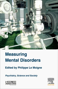 Measuring Mental Disorders; Psychiatry, Science and Society (Hardback) 9781785483059