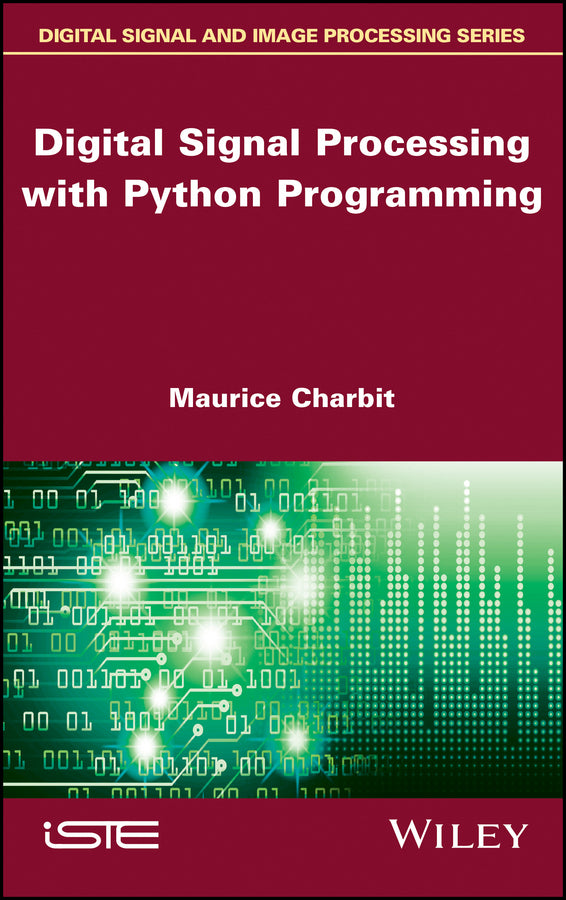 Digital Signal Processing (DSP) with Python Progra mming (Hardback) 9781786301260