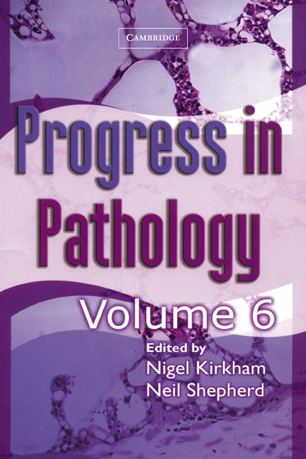 Progress in Pathology: Volume 6 (Paperback / softback) 9781841101484