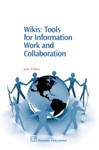Wikis; Tools for information Work and Collaboration (Paperback / softback) 9781843341789